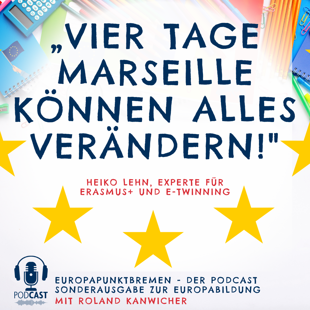 Fachtag „Europäisch Lernen!“: Podcast zur Sonderreihe der Europabildung