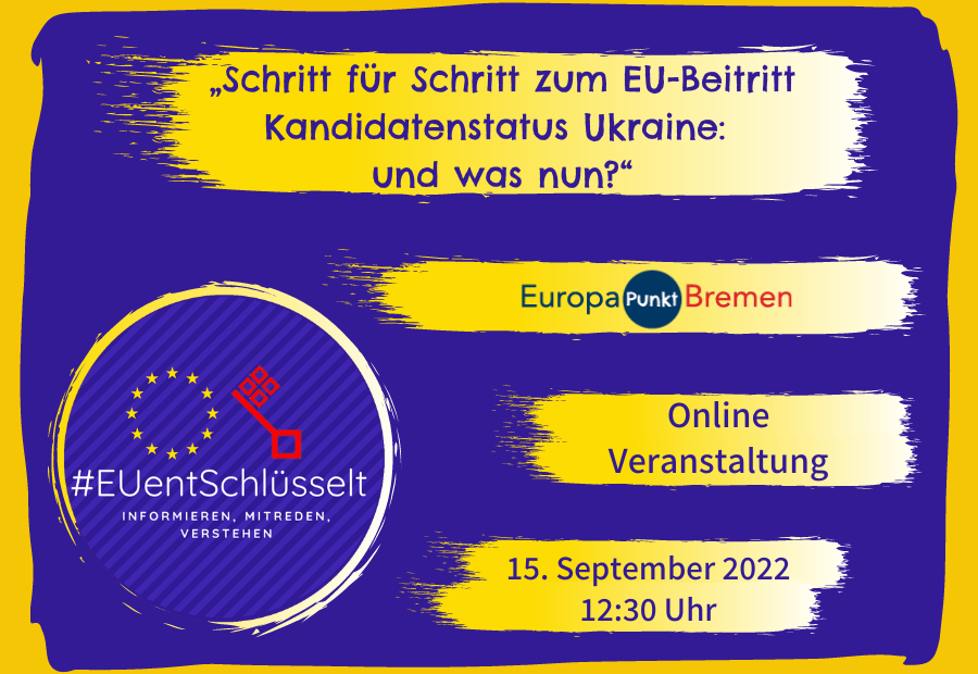 „Schritt für Schritt zum EU-Beitritt  Kandidatenstatus Ukraine: und was nun?“